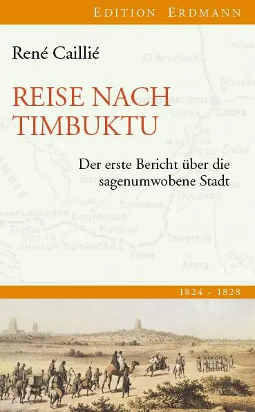 Cover: 9783865398345 | Reise nach Timbuktu | René Caillié | Buch | 320 S. | Deutsch | 2012