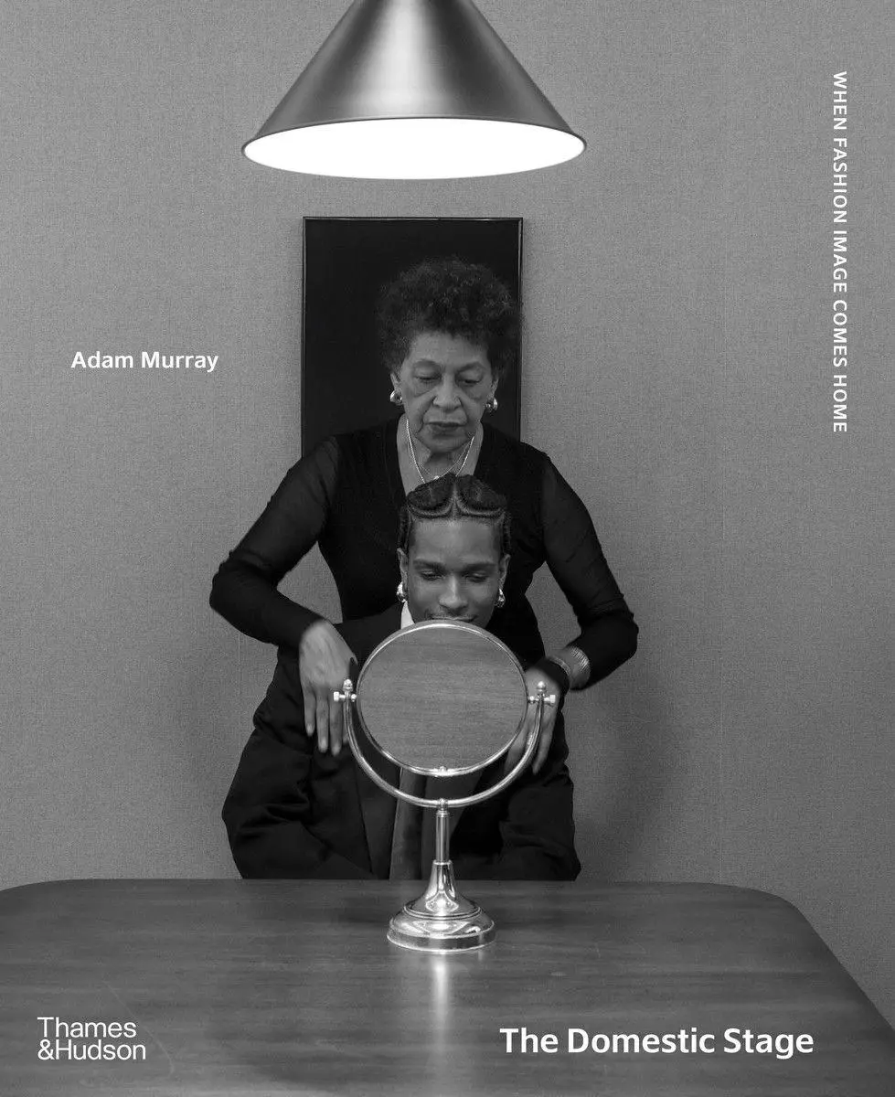 Cover: 9780500028445 | The Domestic Stage | When Fashion Image Comes Home | Adam Murray