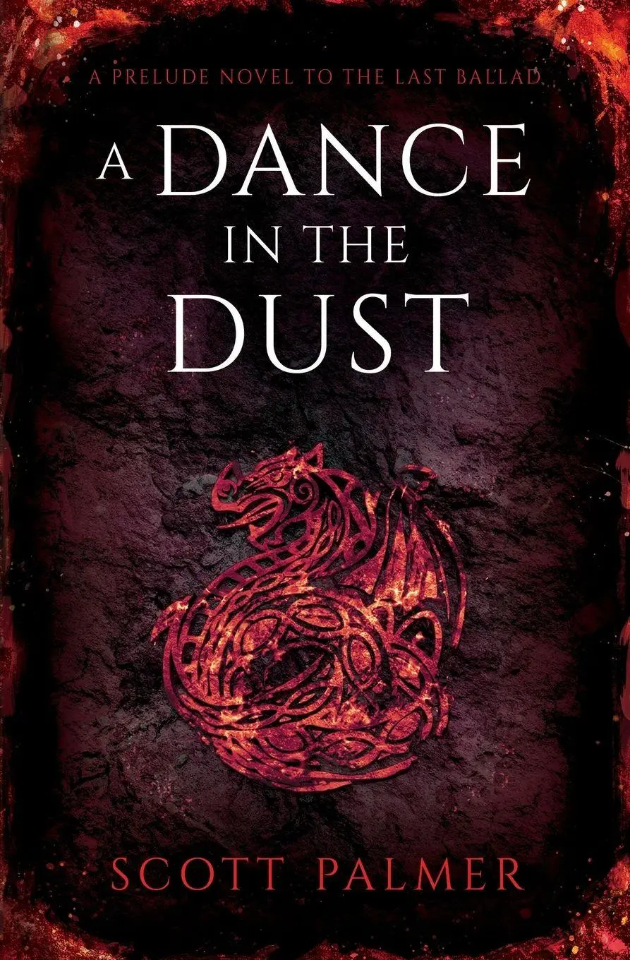 Cover: 9781069078445 | A Dance in the Dust | Scott Palmer | Taschenbuch | The Last Ballad