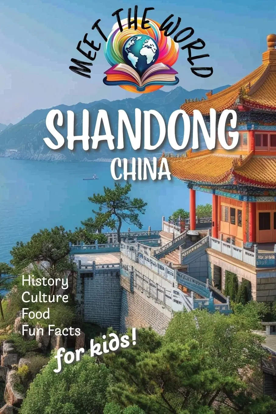 Cover: 9781735038445 | Shandong | Meet the World Books | Taschenbuch | Englisch | 2024