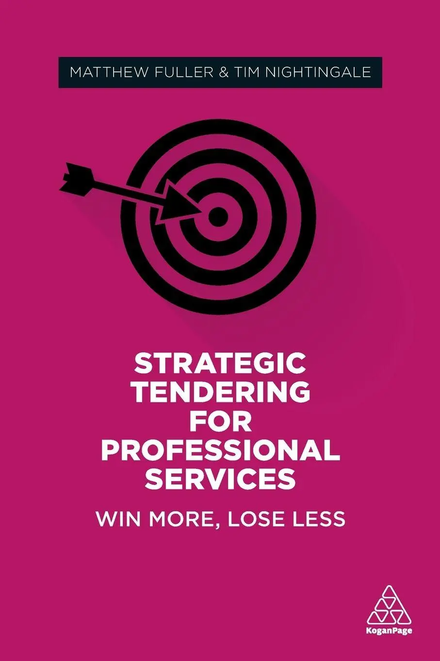 Cover: 9781789668445 | Strategic Tendering for Professional Services | Win More, Lose Less
