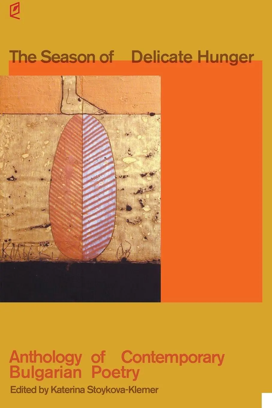 Cover: 9781936628445 | The Season of Delicate Hunger | Katerina Stoykova | Taschenbuch | 2020