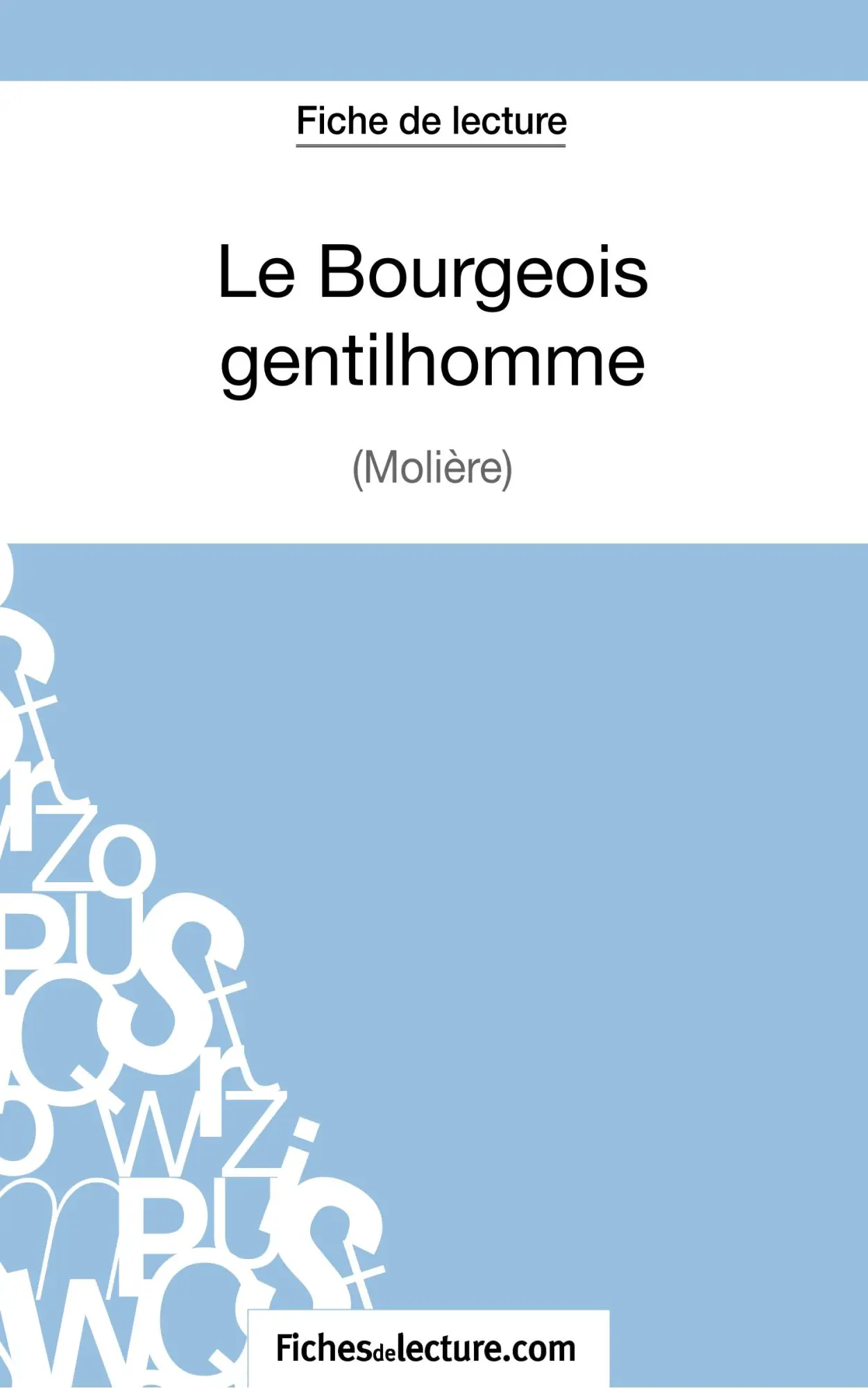Cover: 9782511028445 | Le Bourgeois Gentilhomme de Molière (Fiche de lecture) | Taschenbuch
