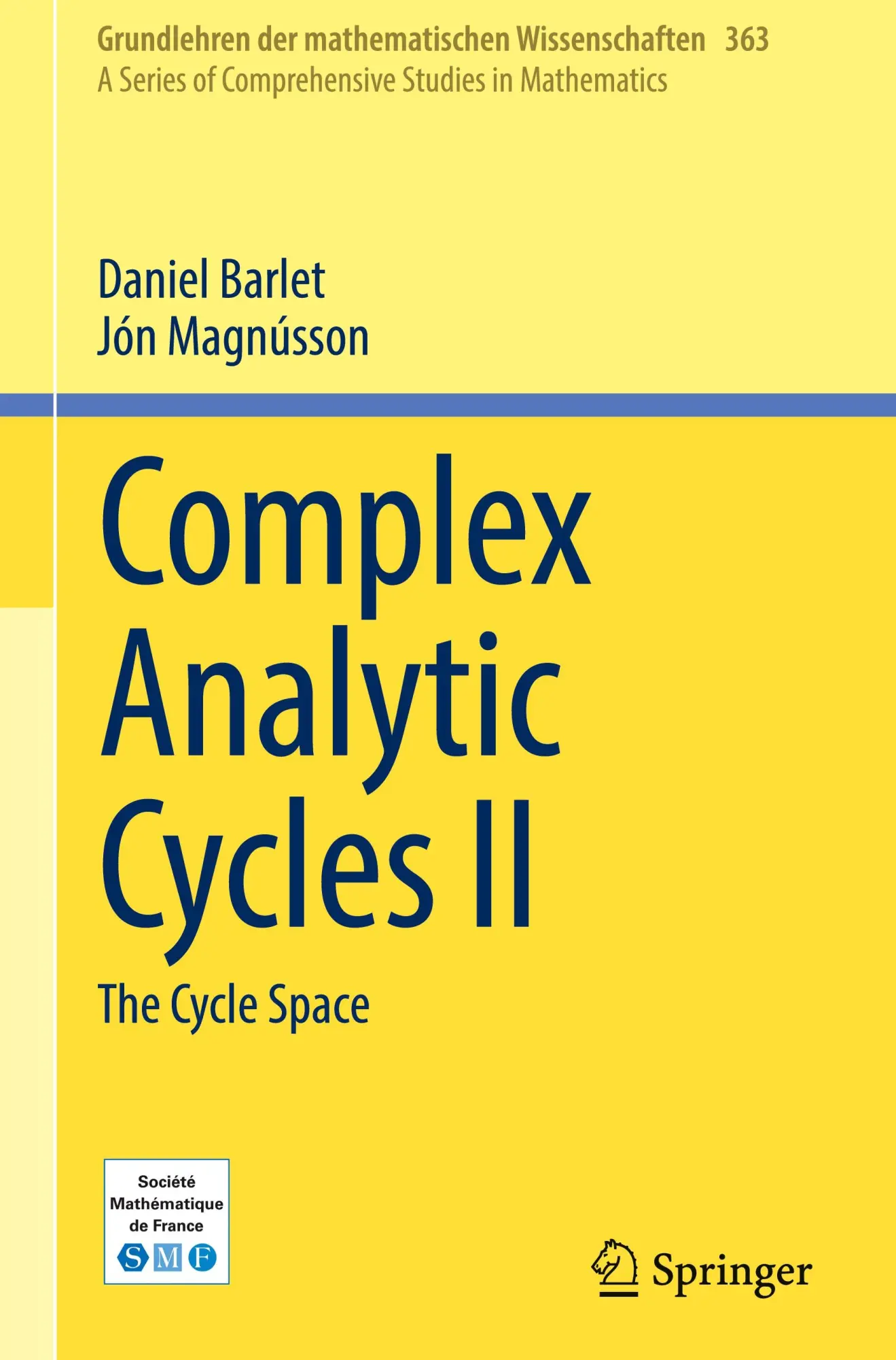 Cover: 9783031848445 | Complex Analytic Cycles II | The Cycle Space | Jón Magnússon (u. a.)
