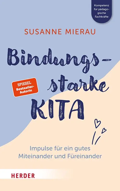 Cover: 9783451398445 | Bindungsstarke Kita | Susanne Mierau | Taschenbuch | 176 S. | Deutsch