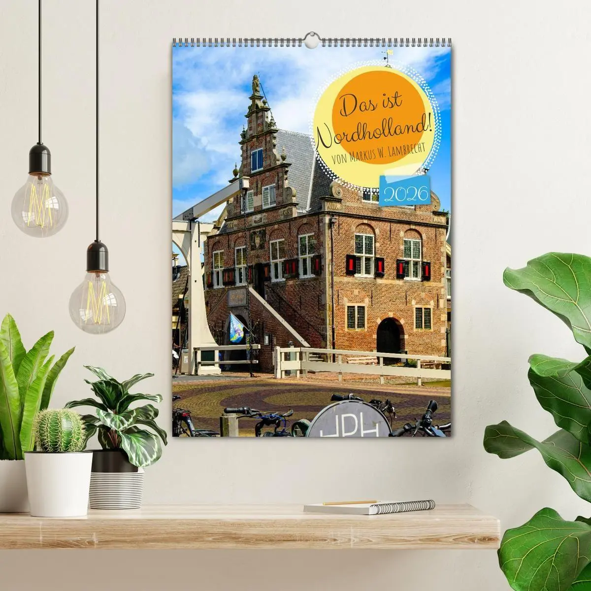 Bild: 9783516668445 | Das ist Nordholland! (Wandkalender 2026 DIN A2 hoch), CALVENDO...