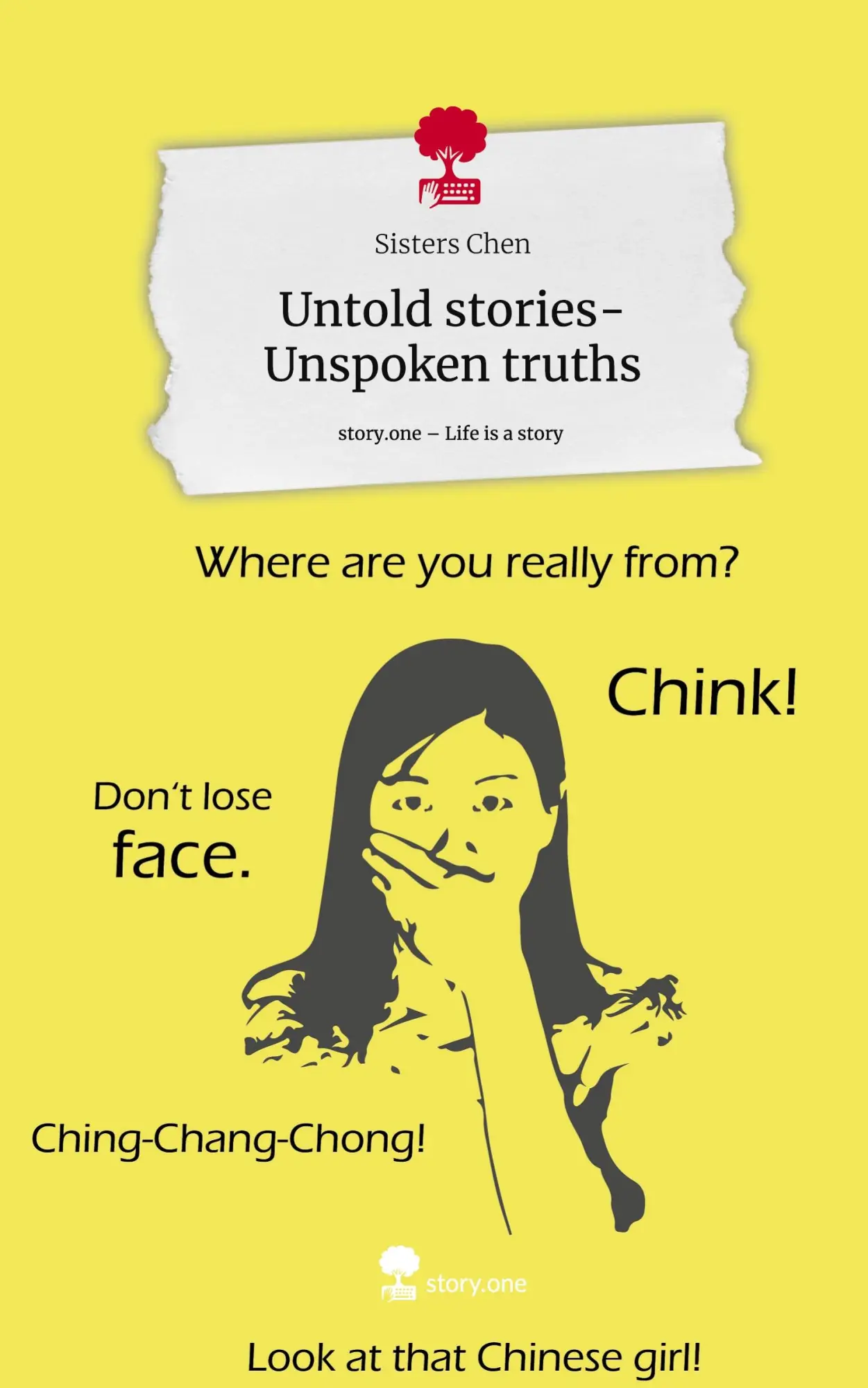 Cover: 9783710848445 | Untold stories-Unspoken truths. Life is a Story - story.one | Chen
