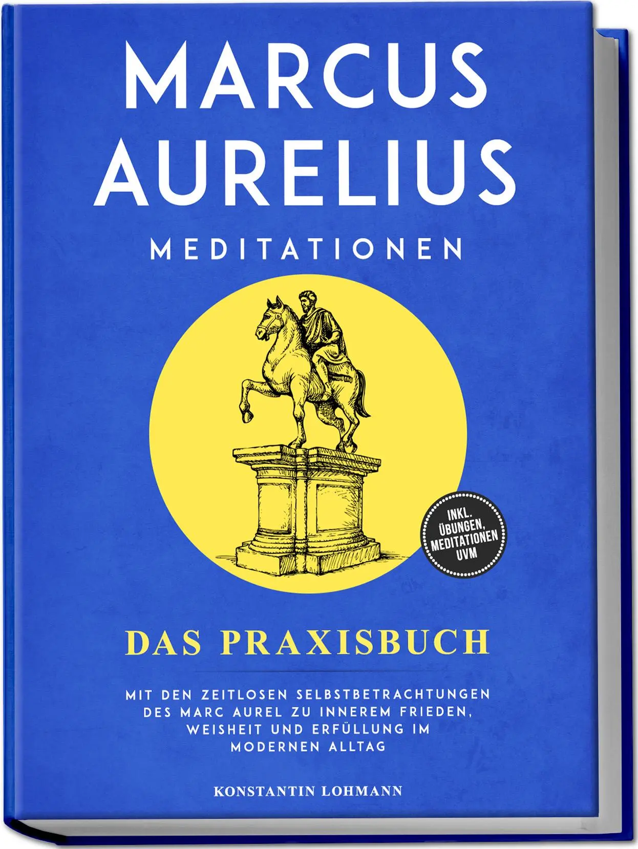 Cover: 9783757618445 | Marcus Aurelius Meditationen - Das Praxisbuch: Mit den zeitlosen...