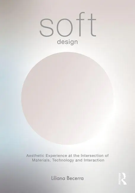 Cover: 9781032958545 | Soft Design | Liliana Becerra | Taschenbuch | Englisch | 2025