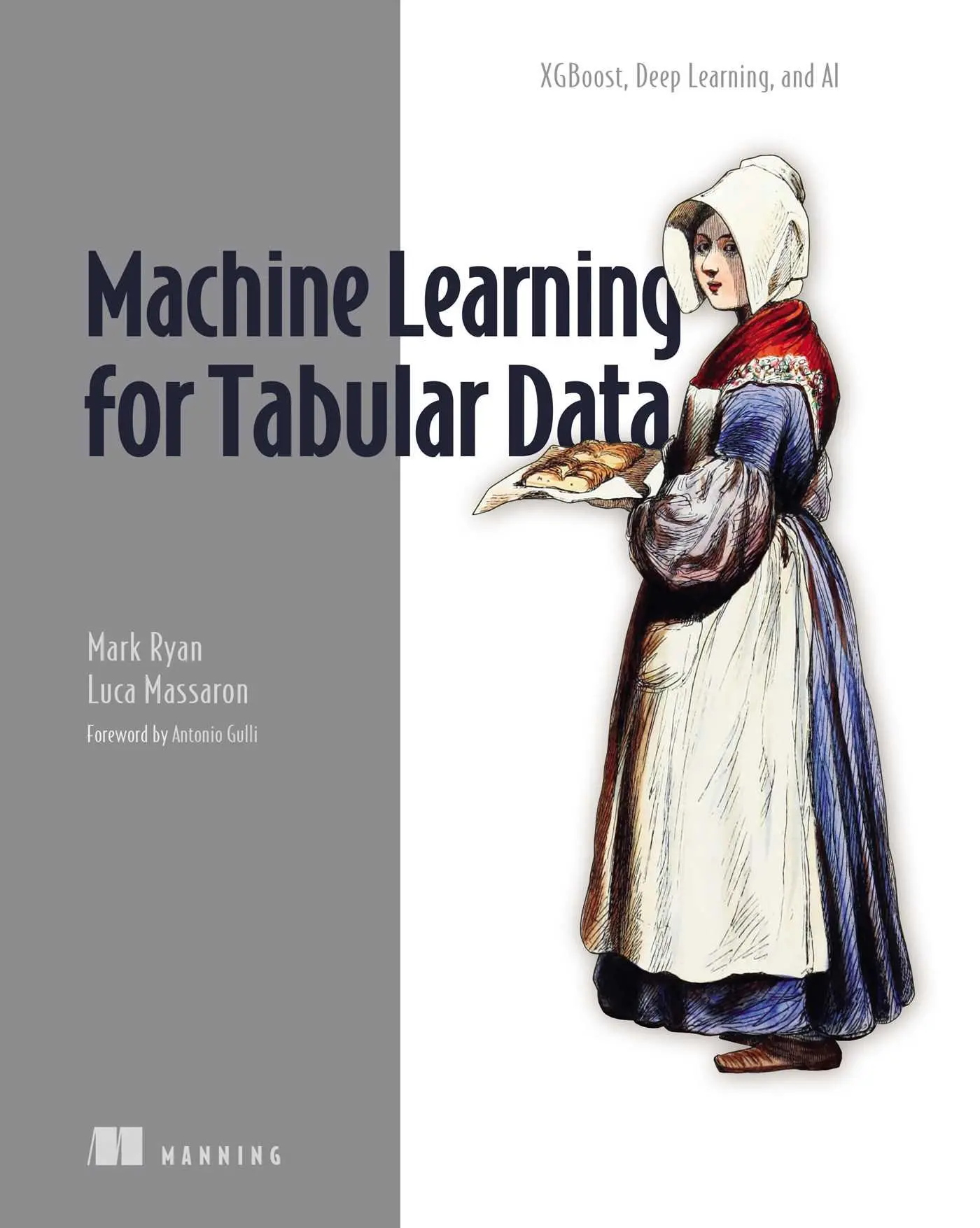 Cover: 9781633438545 | Machine Learning for Tabular Data | Xgboost, Deep Learning, and AI