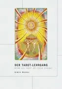 Cover: 9783000148545 | Der Tarot-Lehrgang | Wenn der Tarot ins Leben springt.. | Armin Denner