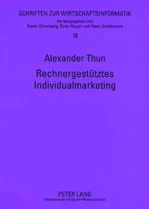 Cover: 9783631568545 | Rechnergestütztes Individualmarketing | Dissertationsschrift | Thun