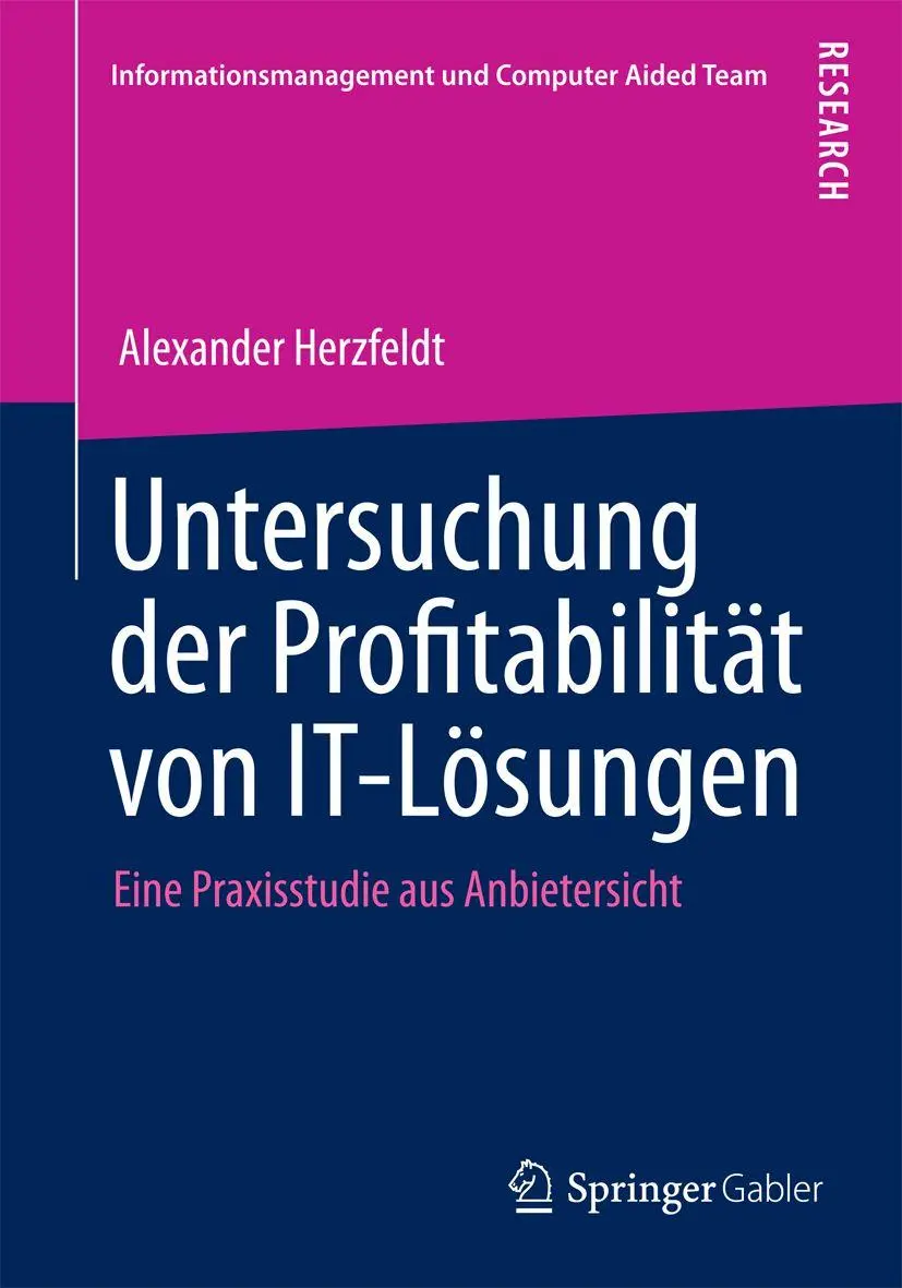 Cover: 9783658088545 | Untersuchung der Profitabilität von IT-Lösungen | Alexander Herzfeldt