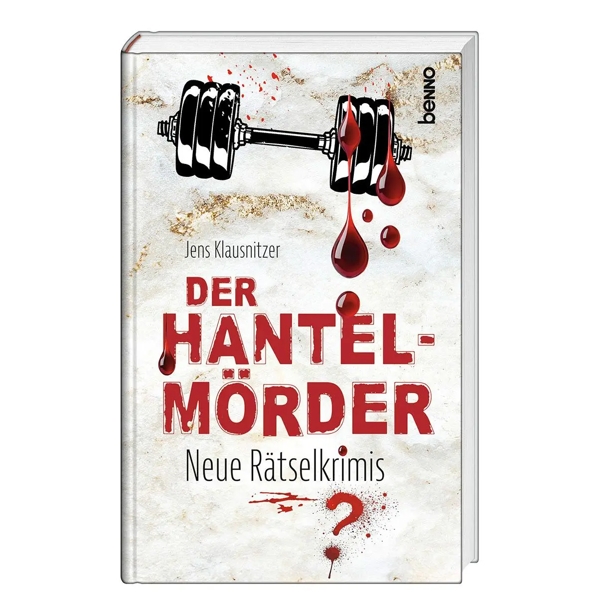 Cover: 9783746268545 | Der Hantel-Mörder | Neue Rätselkrimis | Jens Klausnitzer | Buch | 2025