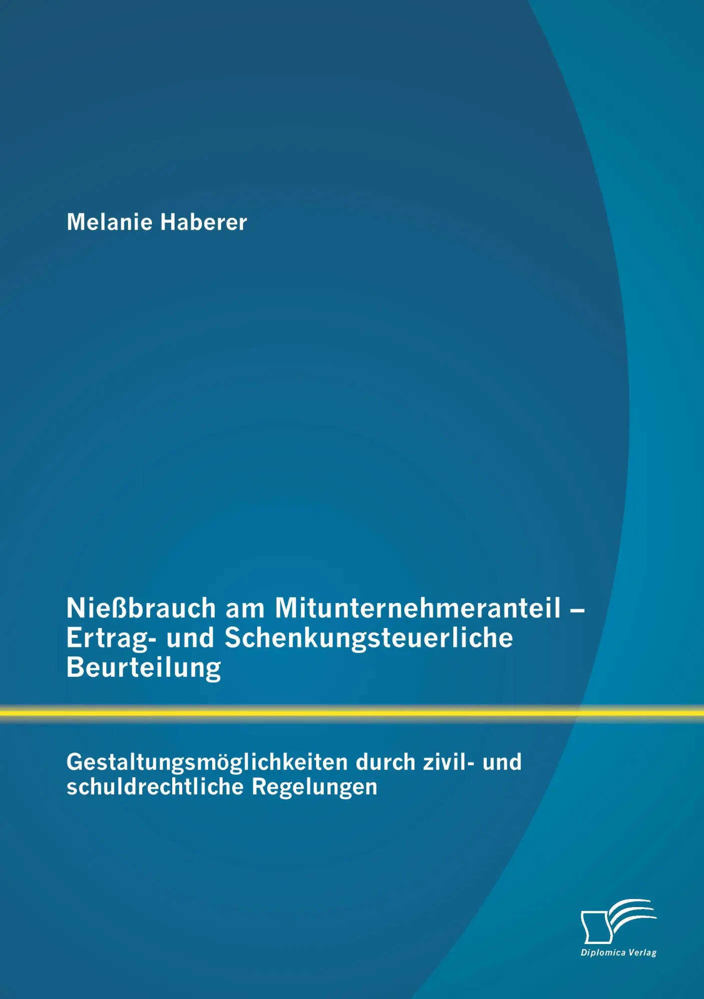 Cover: 9783958508545 | Nießbrauch am Mitunternehmeranteil - Ertrag- und...