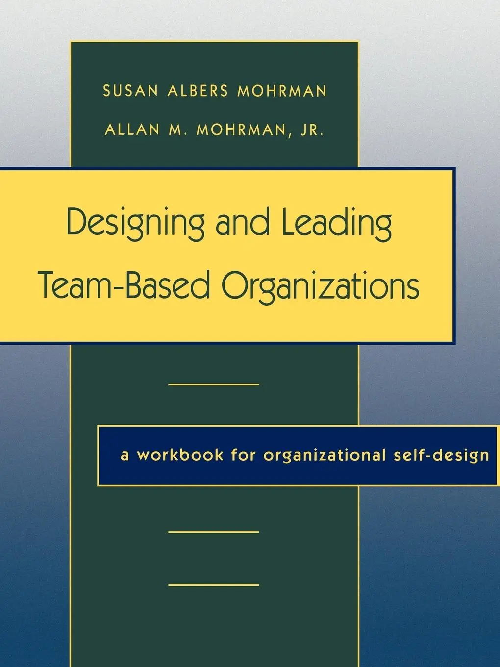 Cover: 9780787908645 | Designing Leading Team Based Organ | Susan Albers Mohrman | Buch