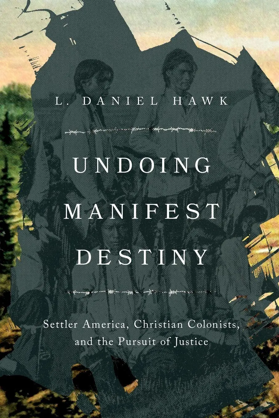 Cover: 9781514008645 | Undoing Manifest Destiny | L. Daniel Hawk | Taschenbuch | Englisch