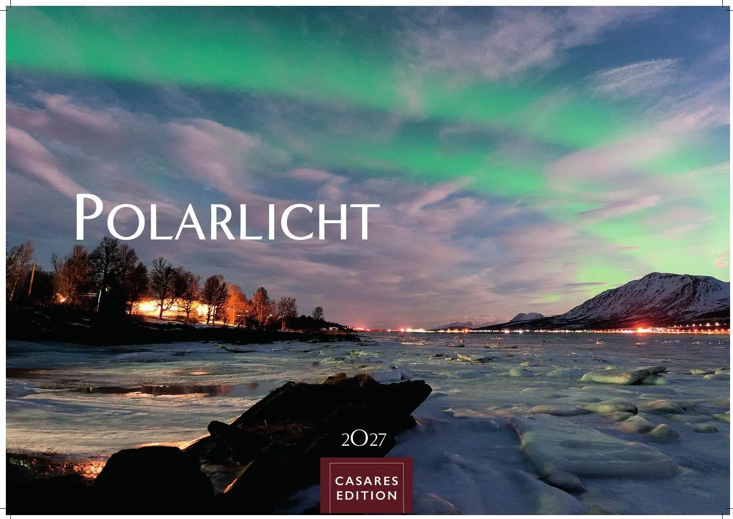Cover: 9781835248645 | Polarlicht Kalender 2027 - Wandkalender Fotokalender Naturkalender...