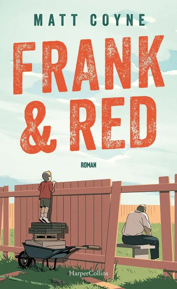 Cover: 9783365008645 | Frank &amp; Red | Matt Coyne | Buch | 464 S. | Deutsch | 2025