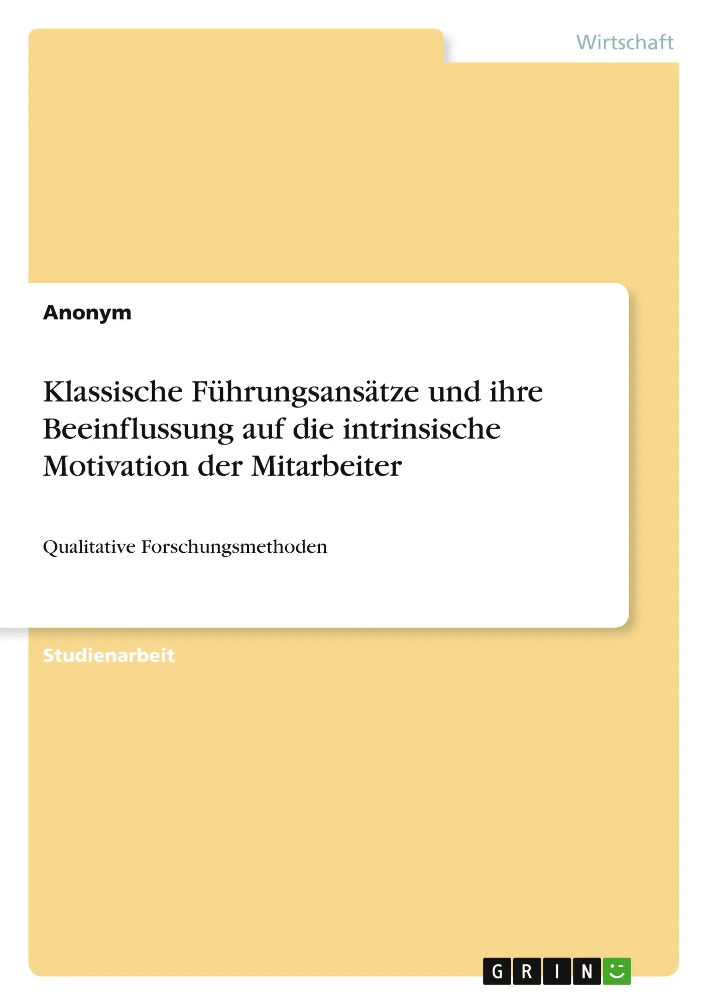 Cover: 9783389008645 | Klassische Führungsansätze und ihre Beeinflussung auf die...