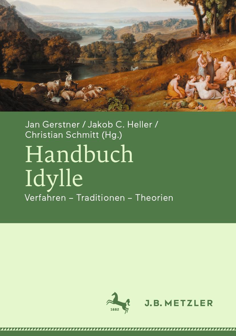 Cover: 9783476058645 | Handbuch Idylle | Verfahren - Traditionen - Theorien | Buch | xvi