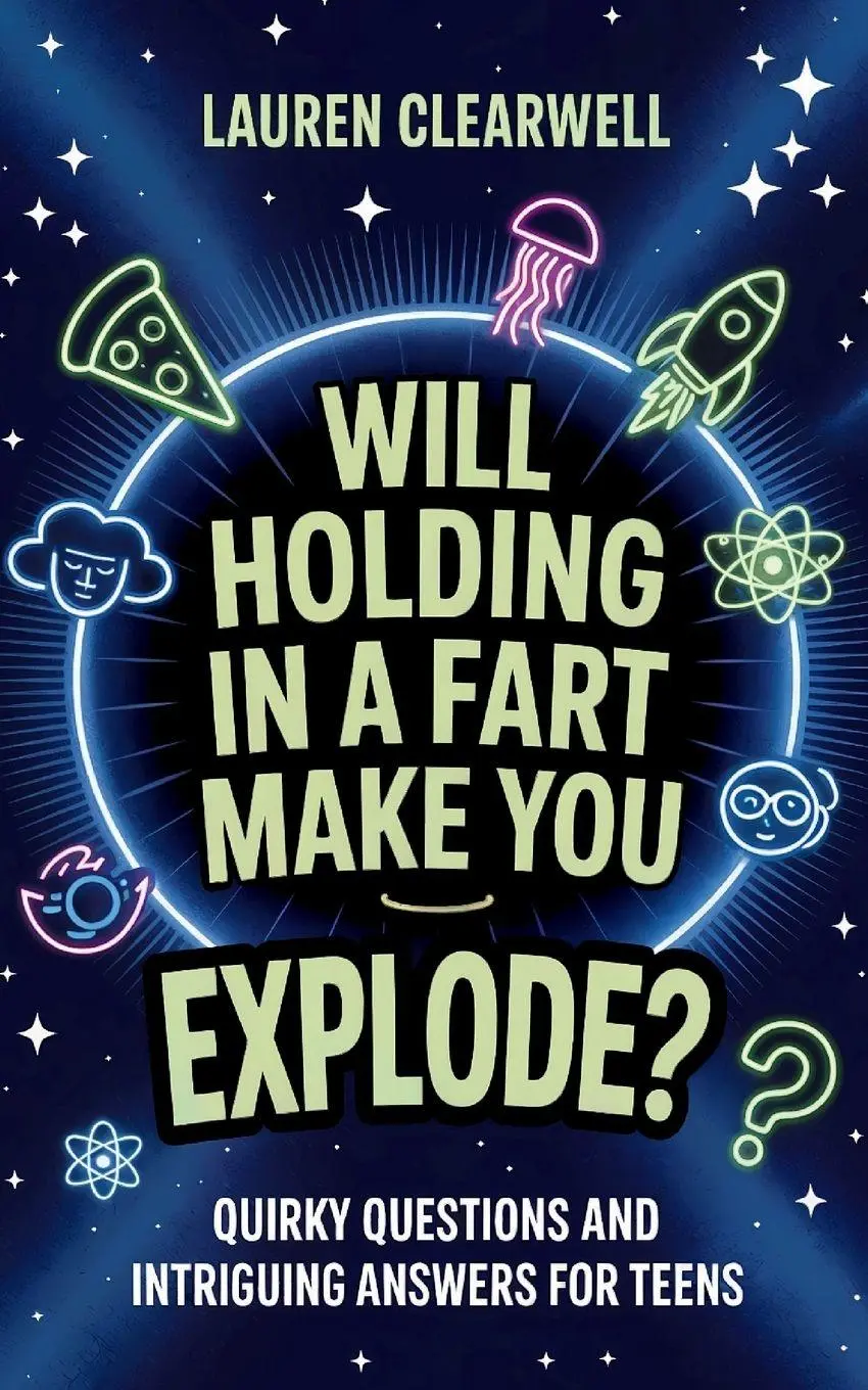 Cover: 9781923108745 | Will Holding in a Fart Make You Explode? | Lauren Clearwell | Buch