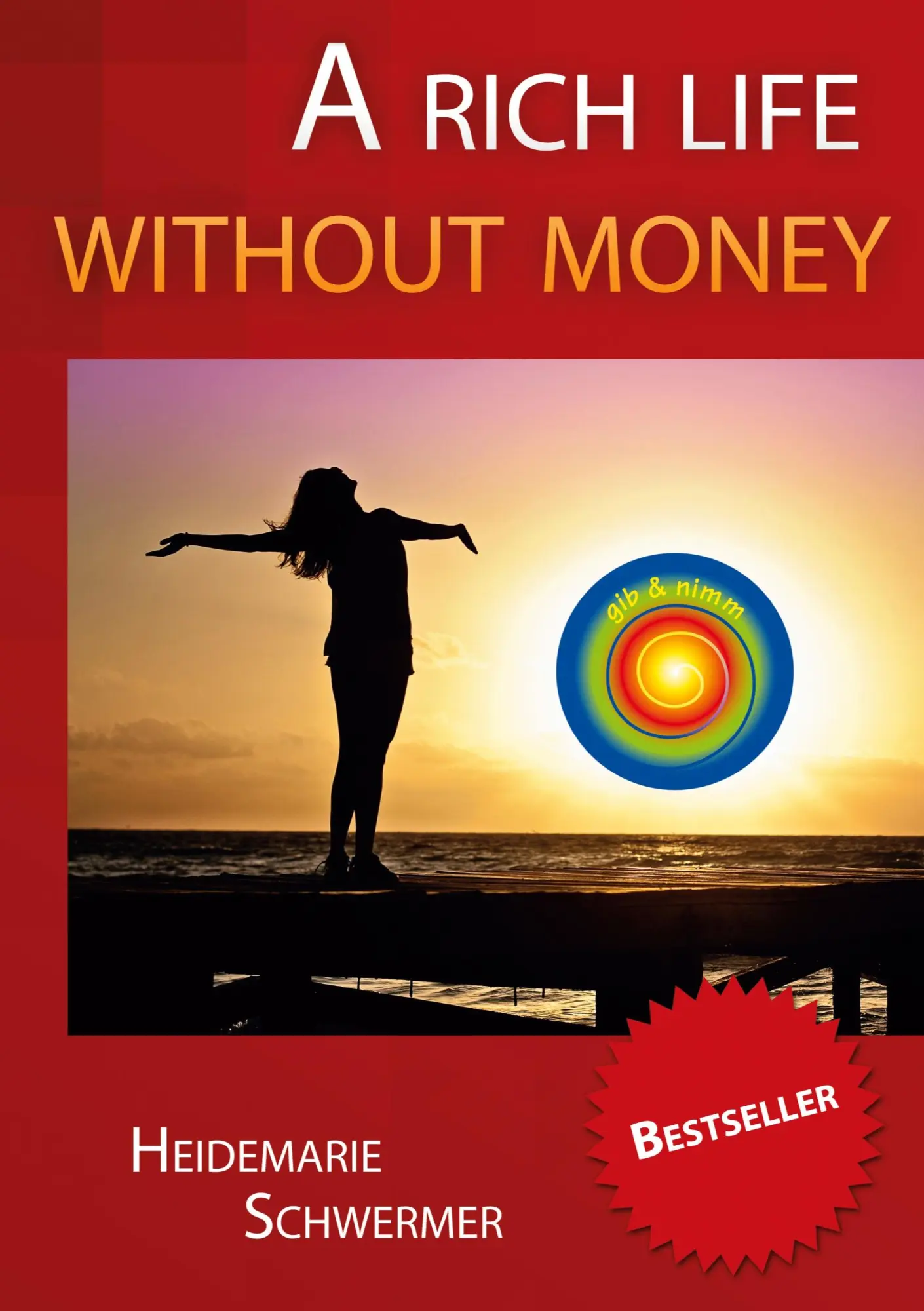 Cover: 9783755778745 | A rich life without money | Heidemarie Schwermer | Taschenbuch | 2022