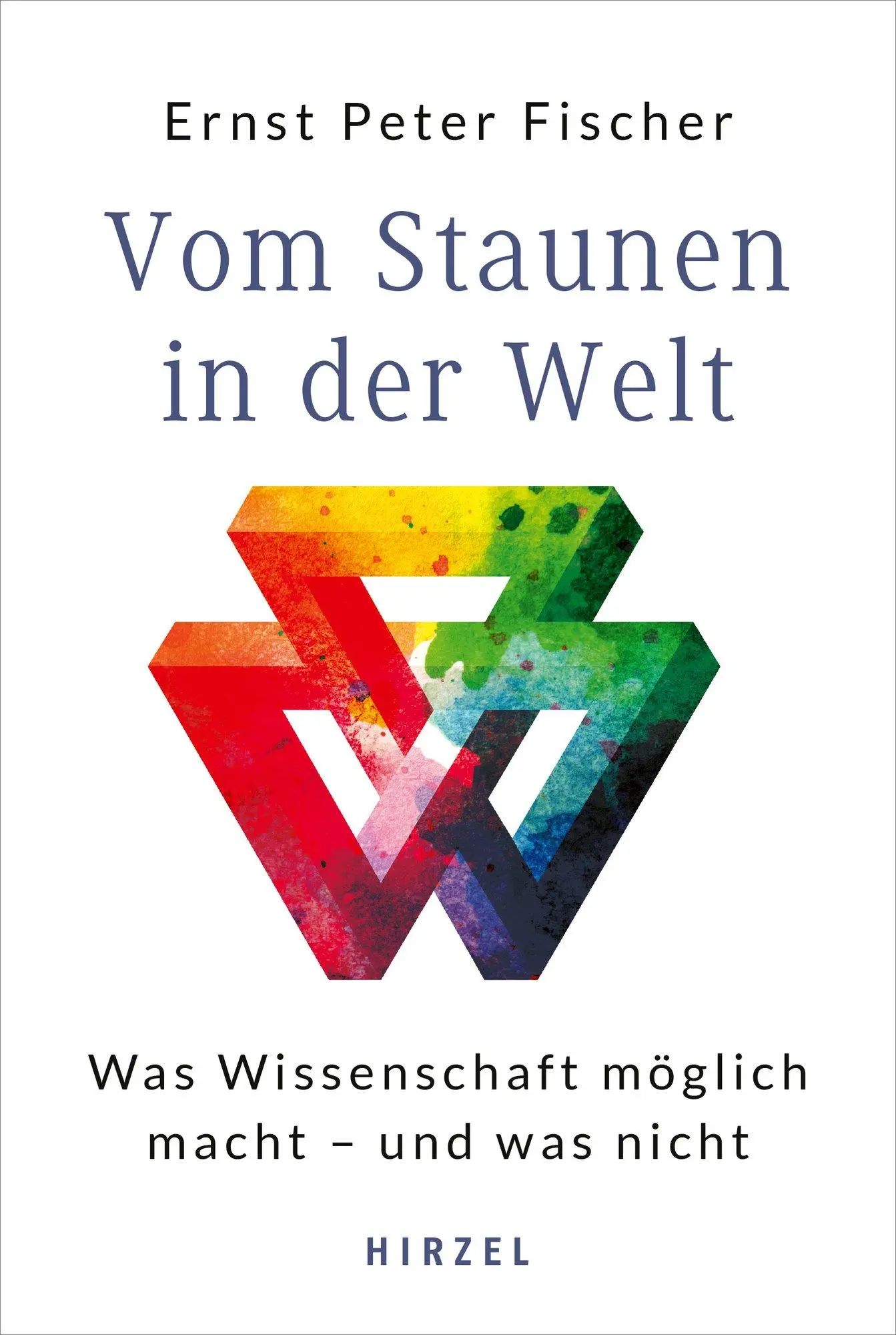 Cover: 9783777628745 | Vom Staunen in der Welt | Ernst Peter Fischer | Buch | 232 S. | 2021