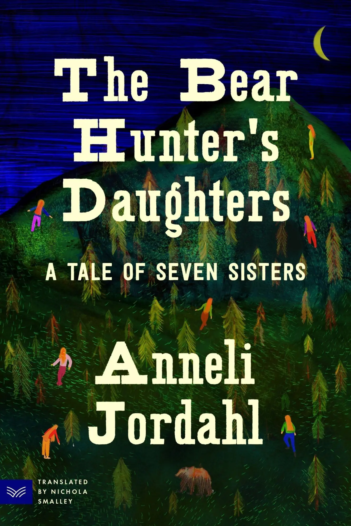 Cover: 9780063338845 | The Bear Hunter's Daughters | A Tale of Seven Sisters | Anneli Jordahl