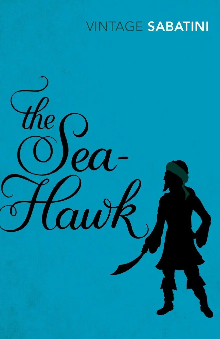 Cover: 9780099528845 | The Sea-Hawk | Rafael Sabatini | Taschenbuch | Englisch | 2011