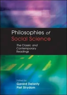 Cover: 9780335208845 | Philosophies of Social Science: The Classic and Contemporary Readings