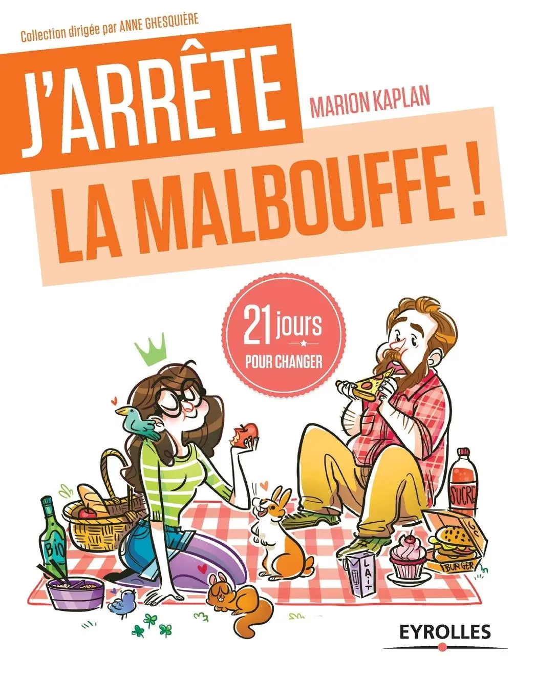Cover: 9782212558845 | J'arrête la malbouffe | 21 jours pour changer | Marion Kaplan | Buch