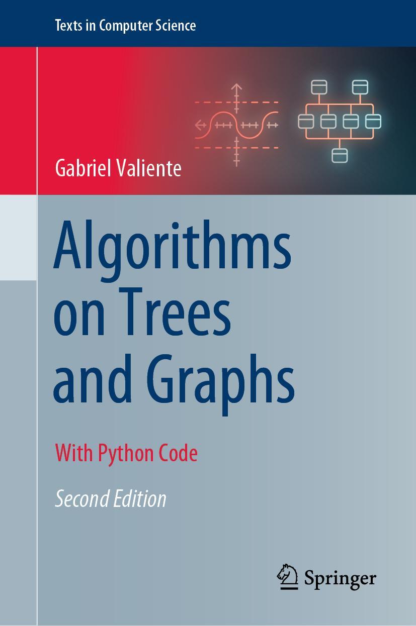 Cover: 9783030818845 | Algorithms on Trees and Graphs | With Python Code | Gabriel Valiente