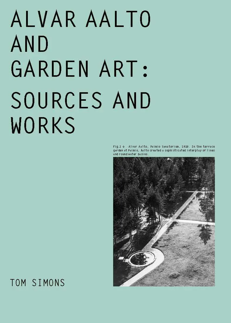 Bild: 9783035628845 | Aalto and Nature | Tom Simons (u. a.) | Buch | 184 S. | Englisch