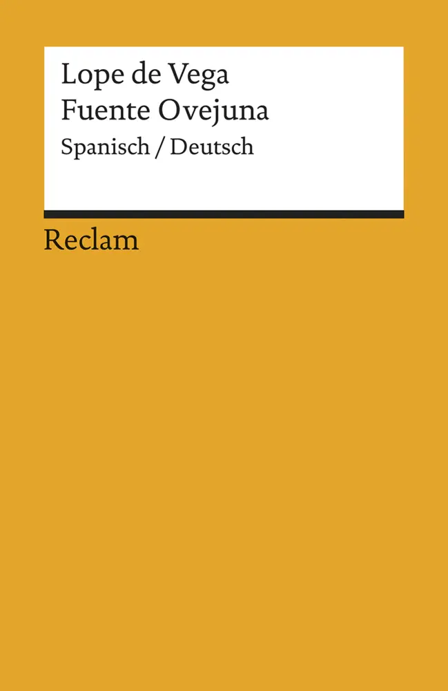 Cover: 9783150088845 | Comedia famosa de Fuente Ovejuna / Das berühmte Drama von Fuente...