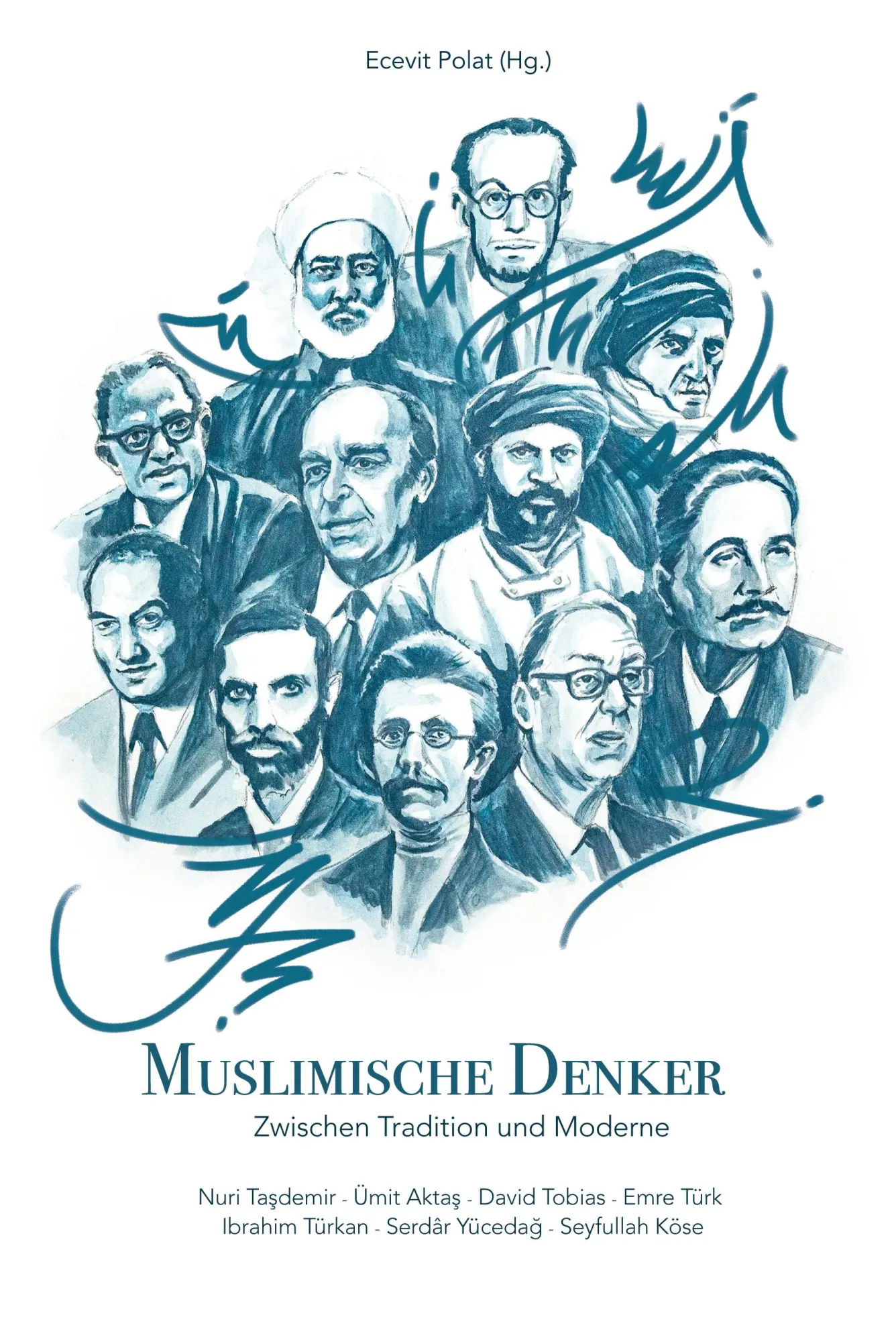 Cover: 9783347718845 | Muslimische Denker | Zwischen Tradition und Moderne | Ecevit Polat Cover: 9783347718845 | Muslimische Denker | Zwischen Tradition und Moderne | Ecevit Polat