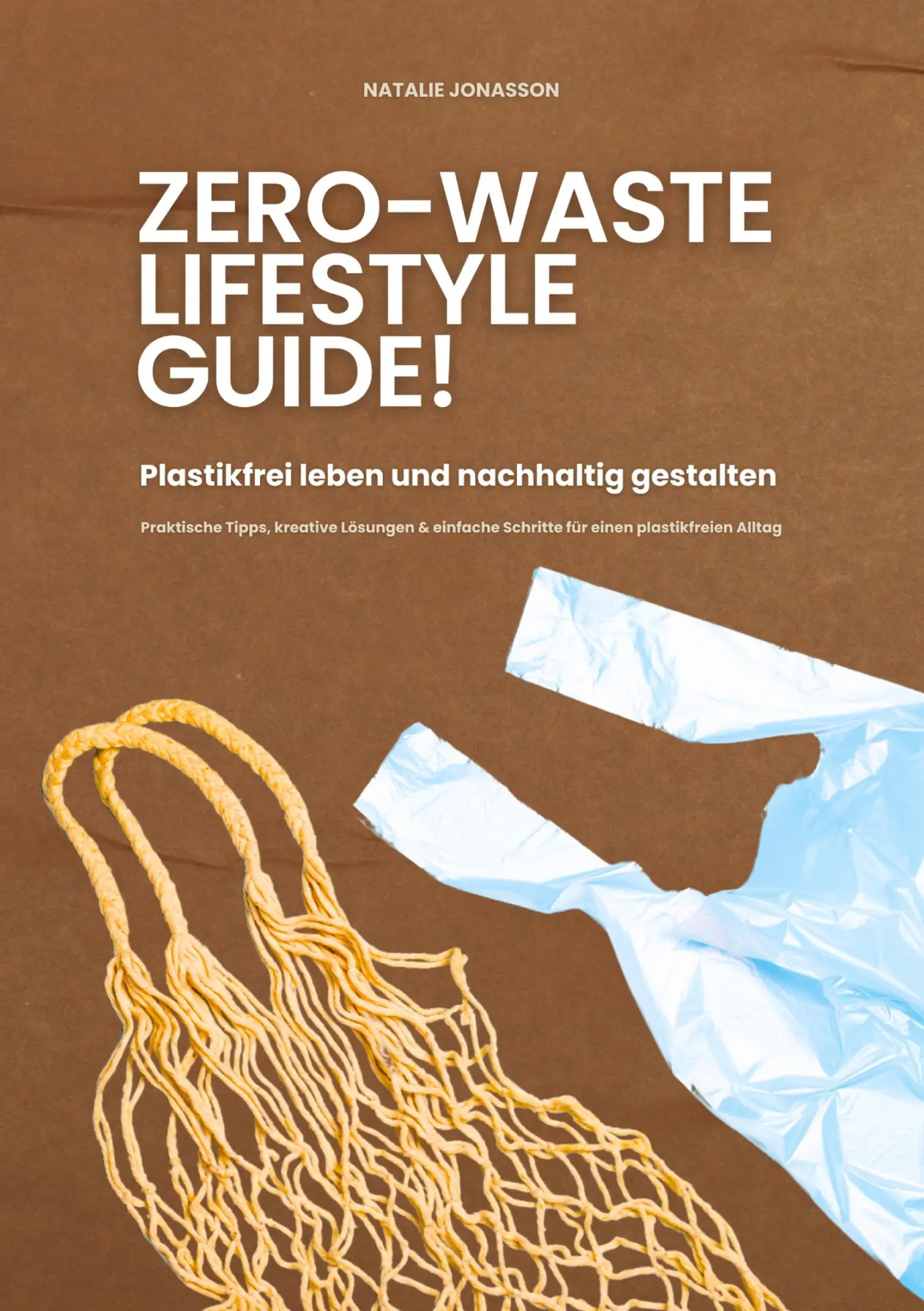 Cover: 9783384588845 | Zero Waste Lifestyle Guide: Plastikfrei leben und nachhaltig...