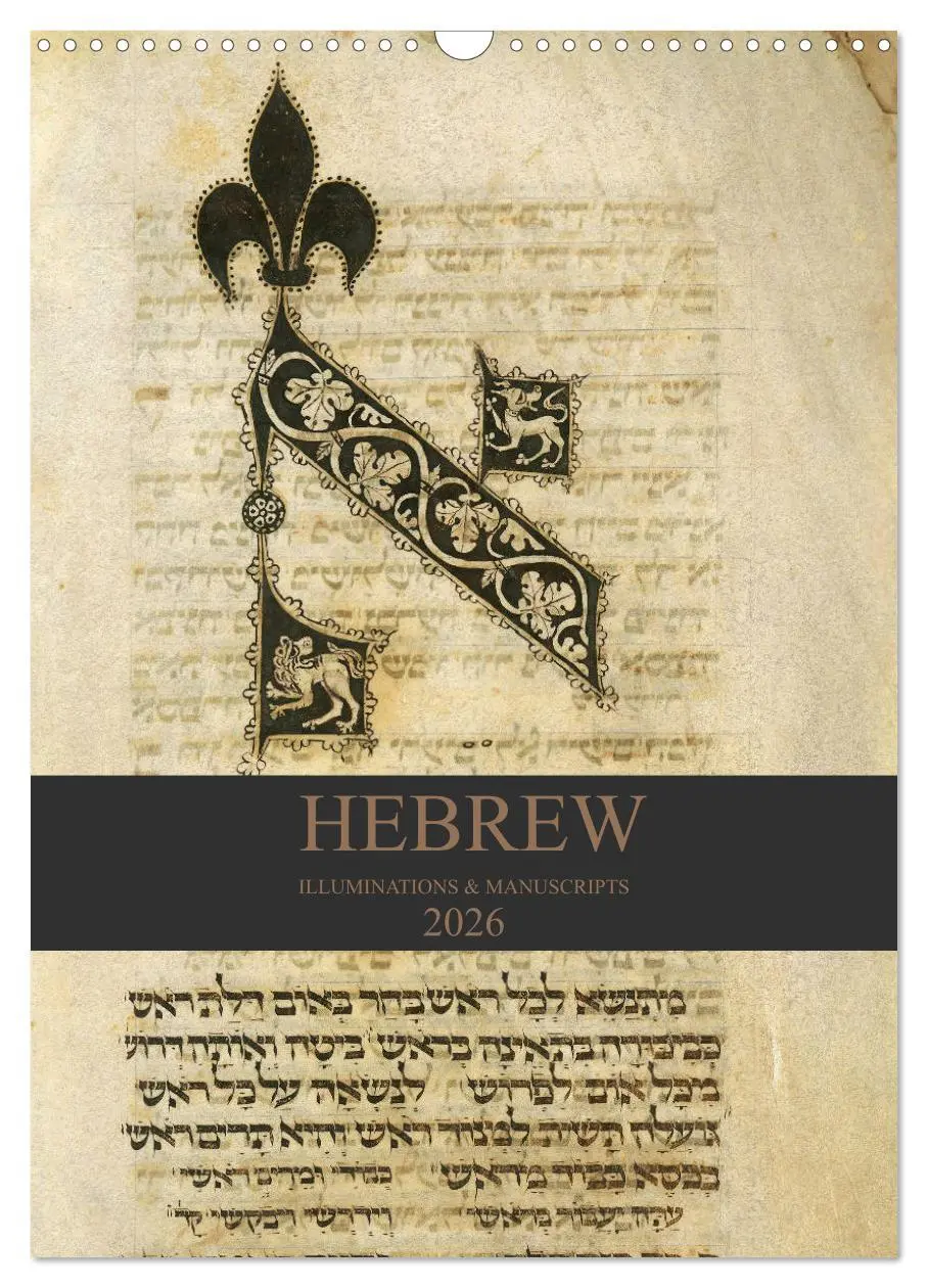 Cover: 9783516558845 | Hebrew Illuminations and Manuscripts (Wall Calendar 2026 DIN A3...