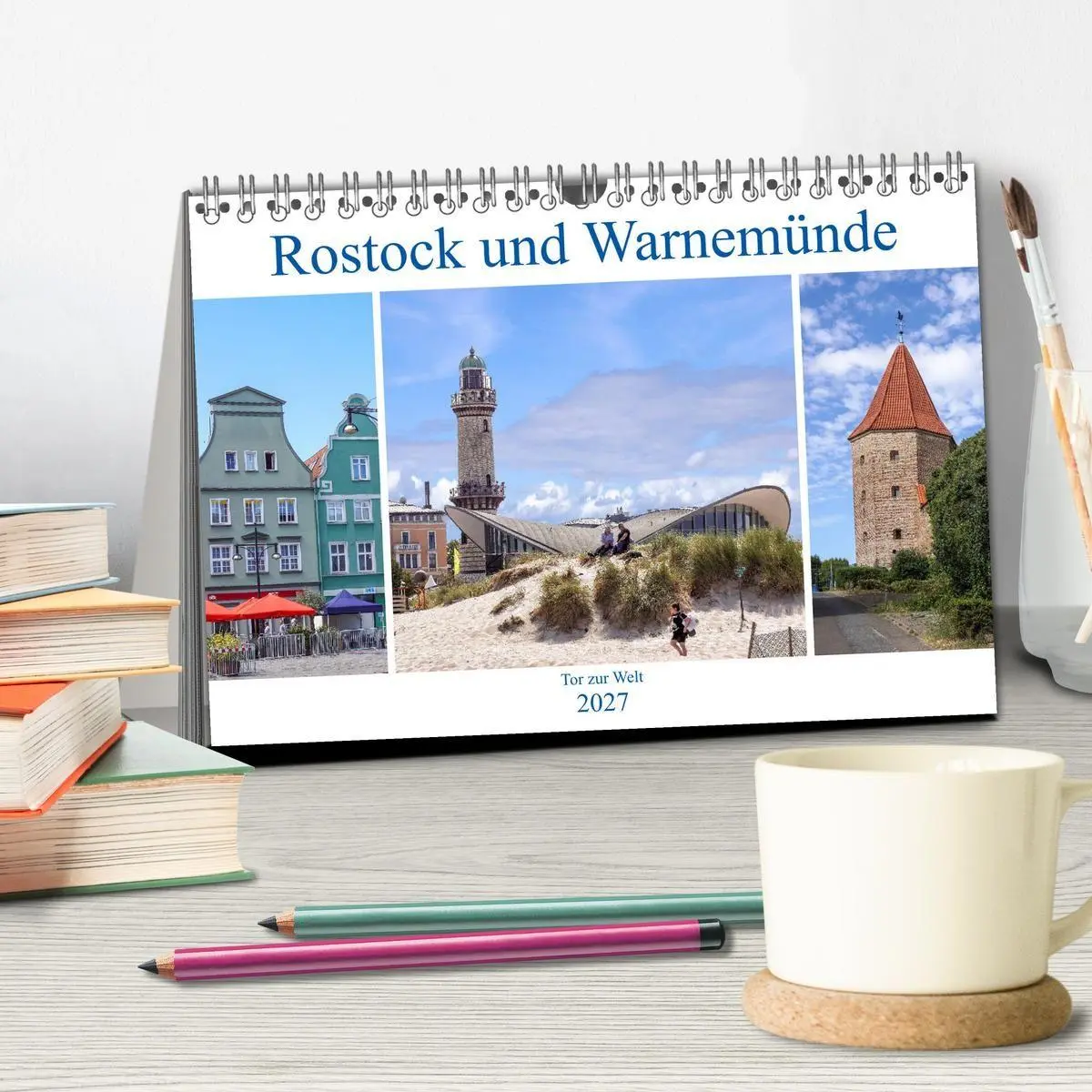 Bild: 9783569718845 | Rostock und Warnemünde - Tor zur Welt (Tischkalender 2027 DIN A5...