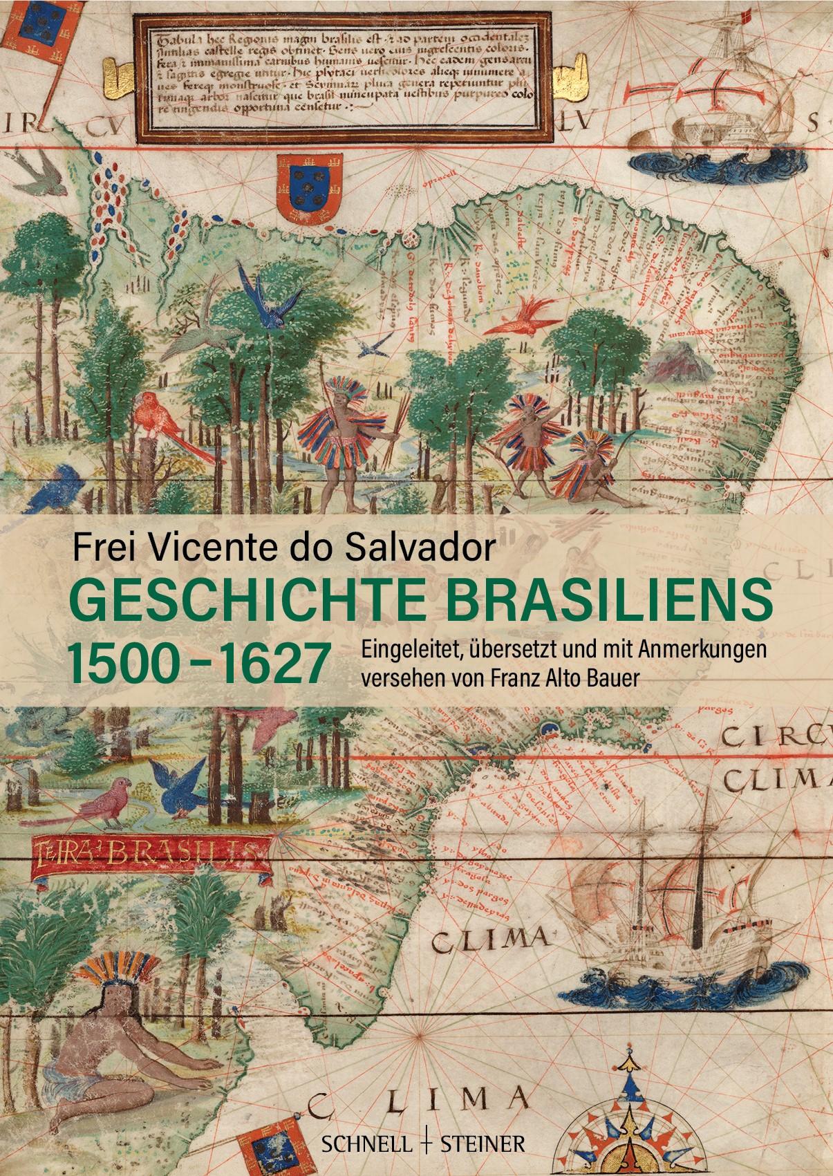 Cover: 9783795438845 | Geschichte Brasiliens (1500-1627) | Frei Vicente Do Salvador (u. a.)