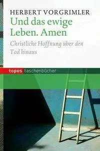 Cover: 9783836708845 | Und das ewige Leben. Amen | Herbert Vorgrimler | Taschenbuch | 108 S.