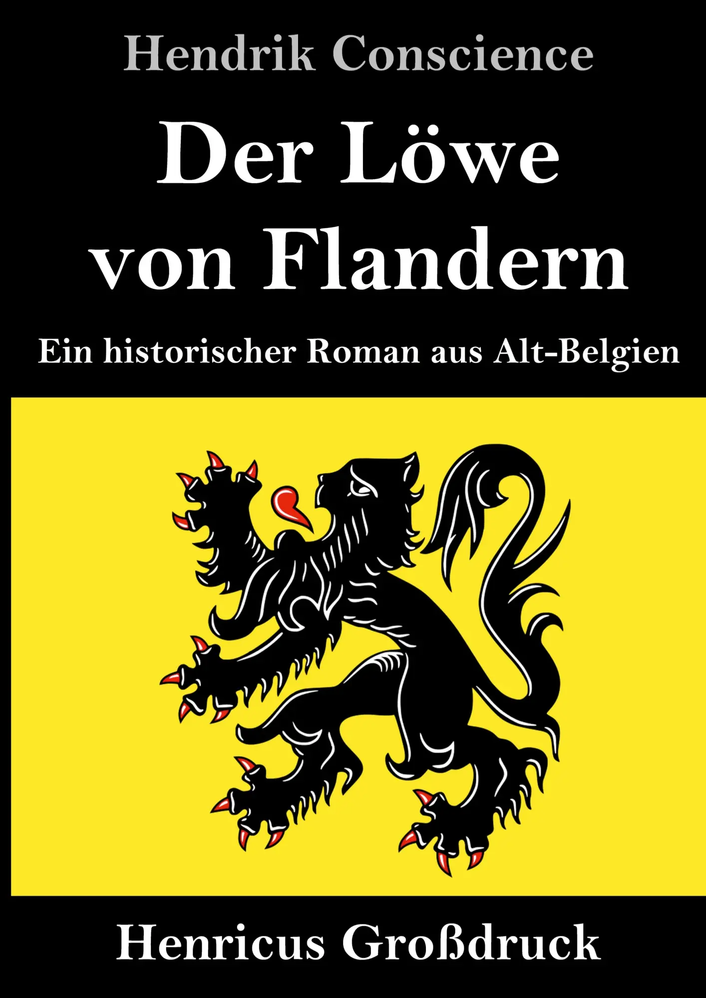 Cover: 9783847838845 | Der Löwe von Flandern (Großdruck) | Hendrik Conscience | Buch | 408 S.