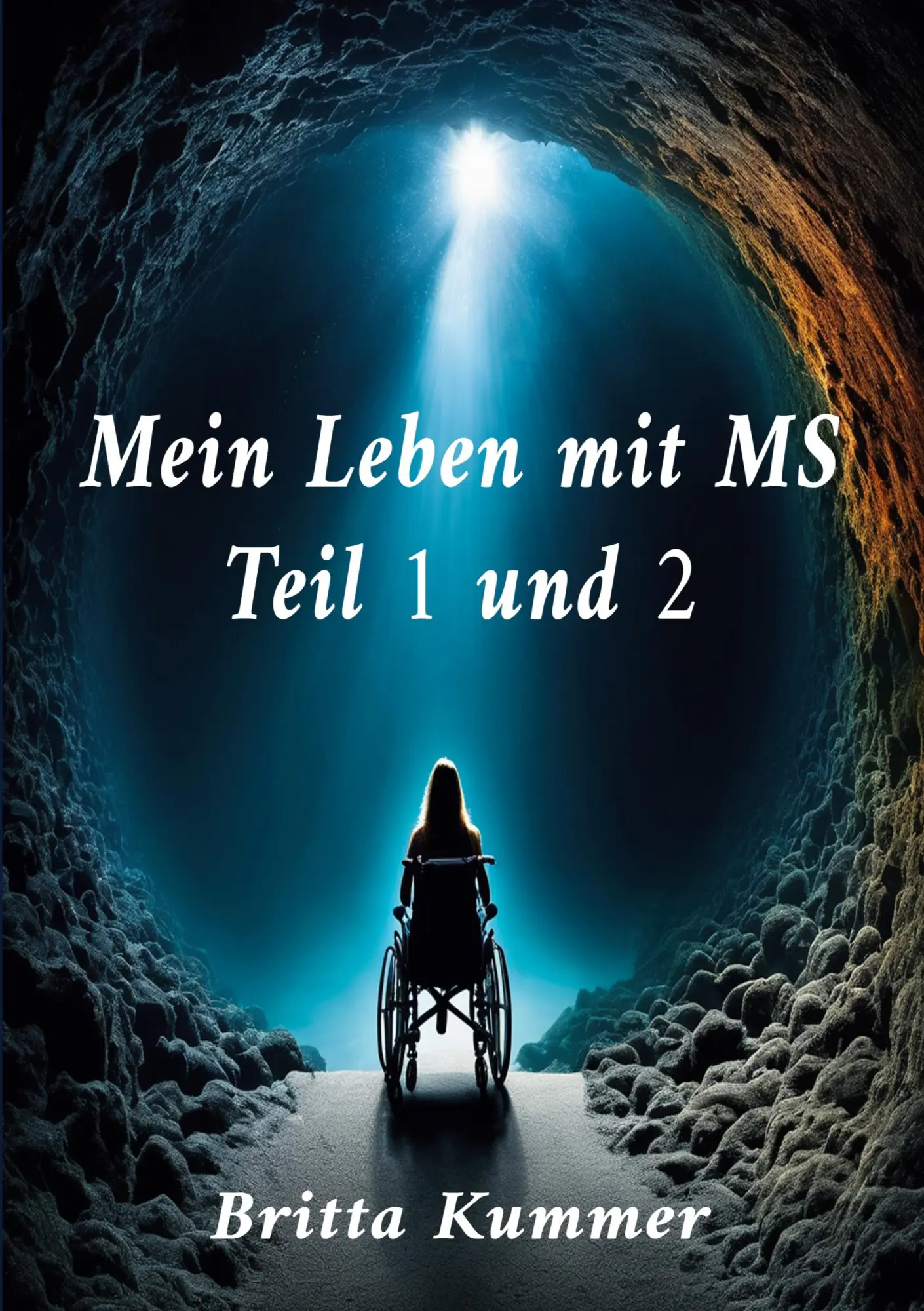 Cover: 9783848208845 | Mein Leben mit MS Teil 1 und 2 | Britta Kummer | Taschenbuch | 216 S.