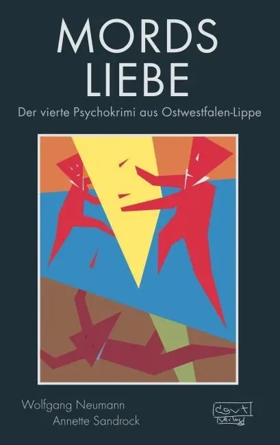Cover: 9783871598845 | Mordsliebe | Der vierte Psychokrimi aus Ostwestfalen-Lippe | Buch