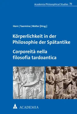 Cover: 9783896658845 | Körperlichkeit in der Philosophie der Spätantike. Corporeità nella...