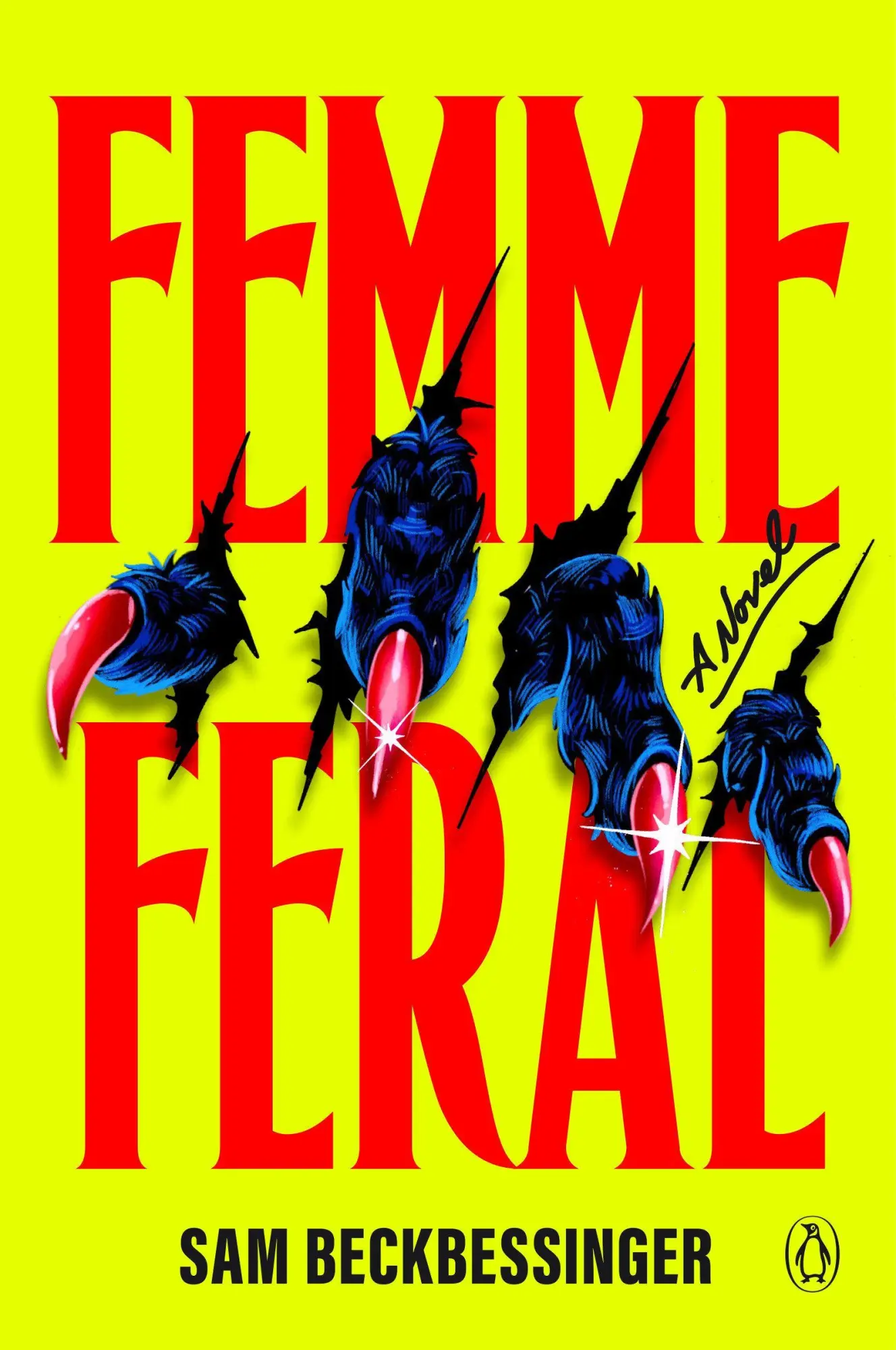Cover: 9780143138945 | Femme Feral | A Novel | Sam Beckbessinger | Taschenbuch | Englisch