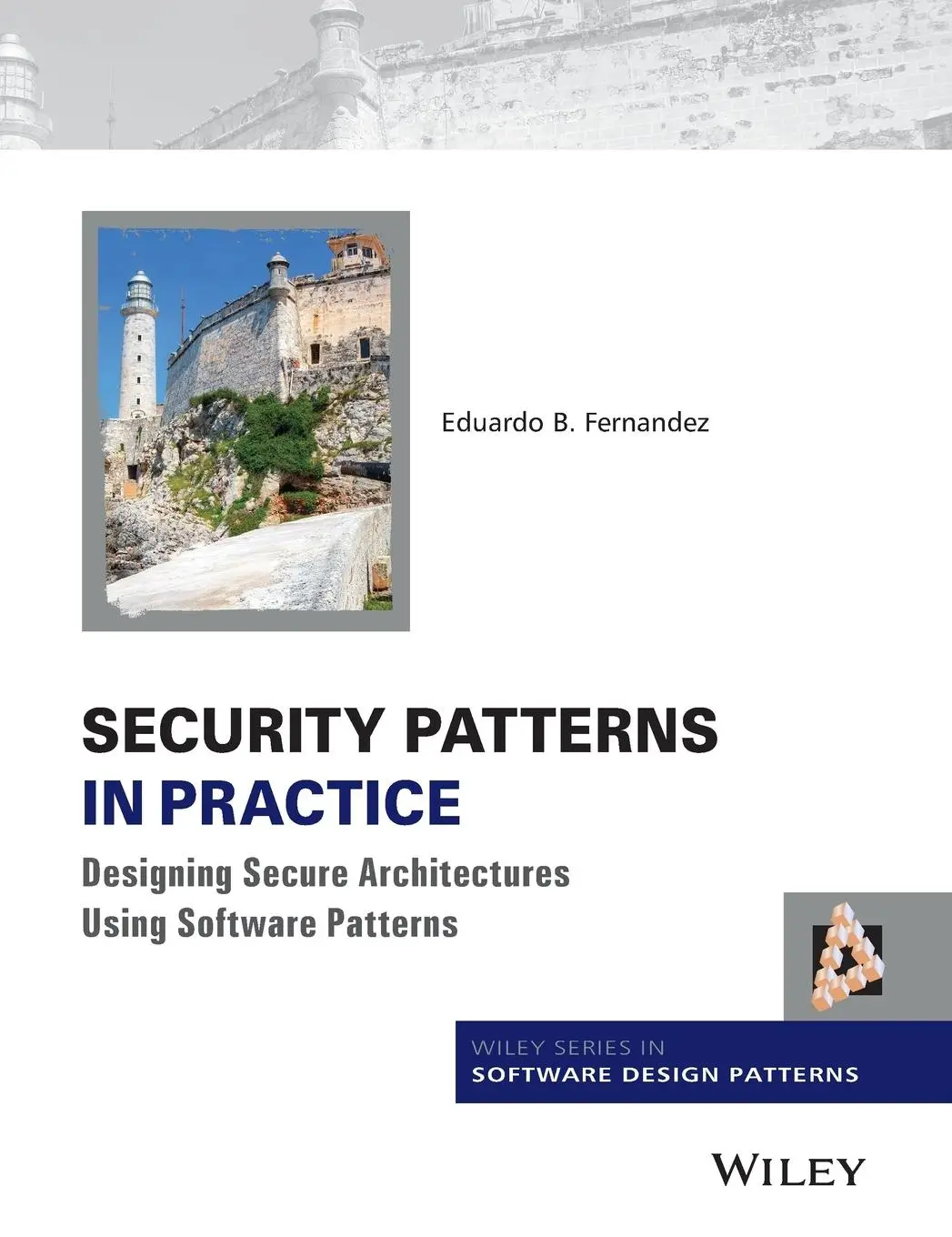 Cover: 9781119998945 | Security Patterns in Practice | Eduardo Fernandez-Buglioni | Buch | XV