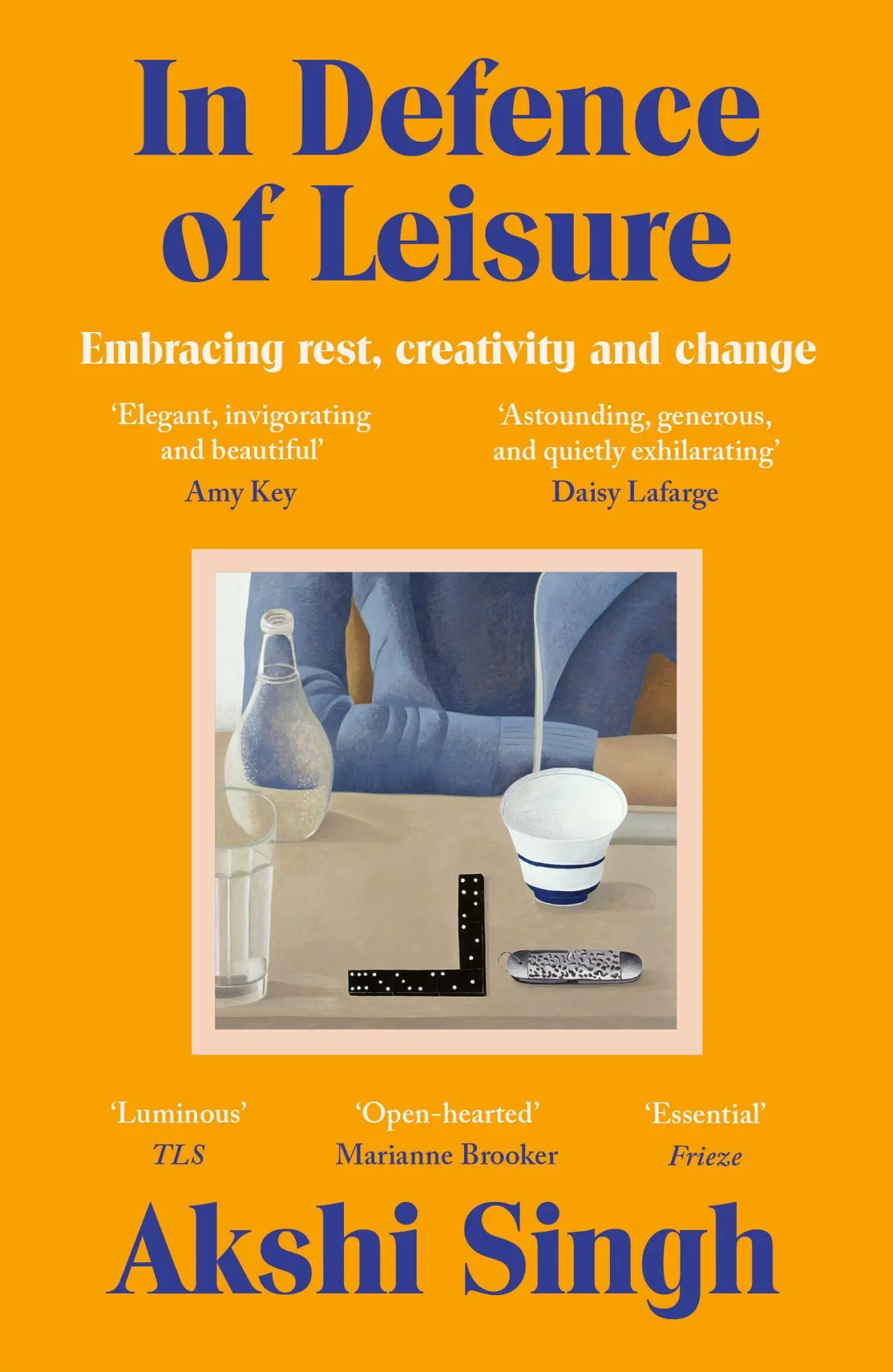 Cover: 9781529928945 | In Defence of Leisure | Embracing rest, creativity and change | Singh
