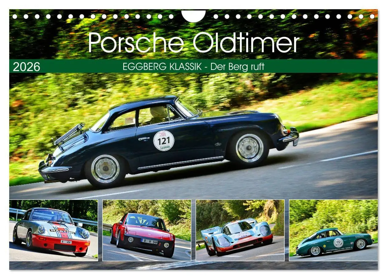 Cover: 9783457838945 | Porsche Oldtimer - EGGBERG KLASSIK - Der Berg ruft (Wandkalender...
