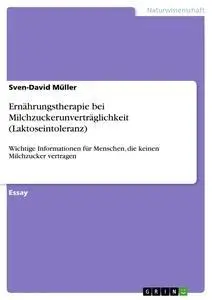 Cover: 9783668498945 | Ernährungstherapie bei Milchzuckerunverträglichkeit...
